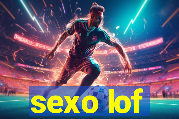 sexo lof